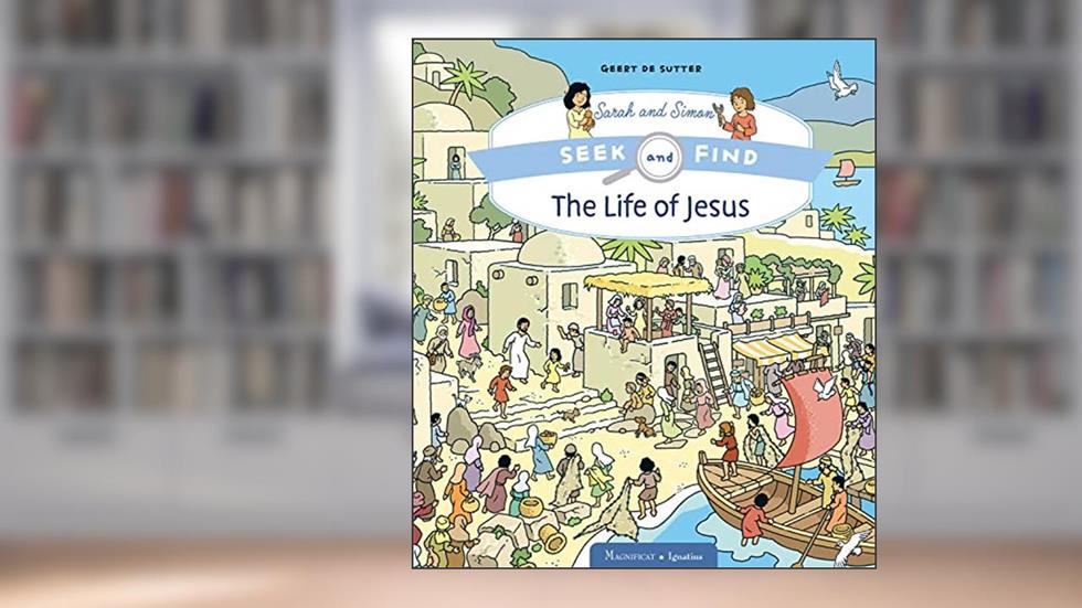 The Life of Jesus (Volume 1) (Seek and Find Sara and Simon), written by Geert de Sutter