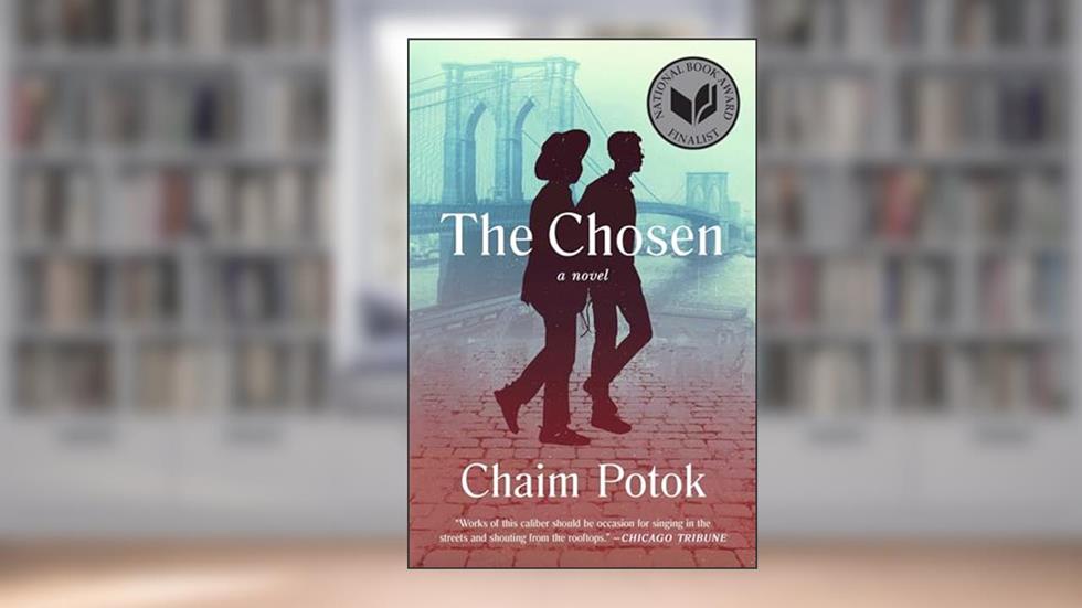 The Chosen, written by Chaim Potok