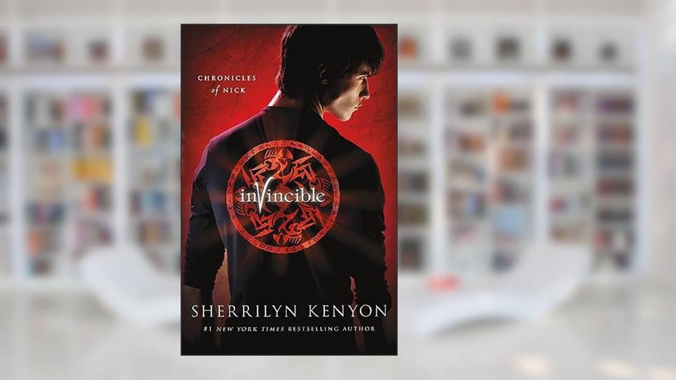 Invincible: The Chronicles of Nick (Chronicles of Nick, 2), written by Sherrilyn Kenyon