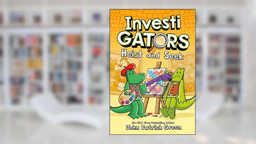 InvestiGators: Heist and Seek (InvestiGators, 6), written by John Patrick Green
