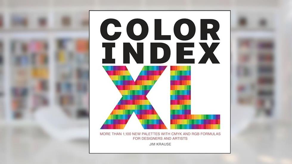Color Index XL: More than 1,100 New Palettes with CMYK and RGB Formulas for Designers and Artists, written by Jim Krause