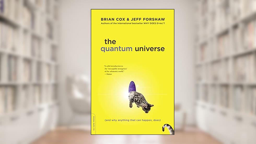 Quantum Universe, written by Brian Cox