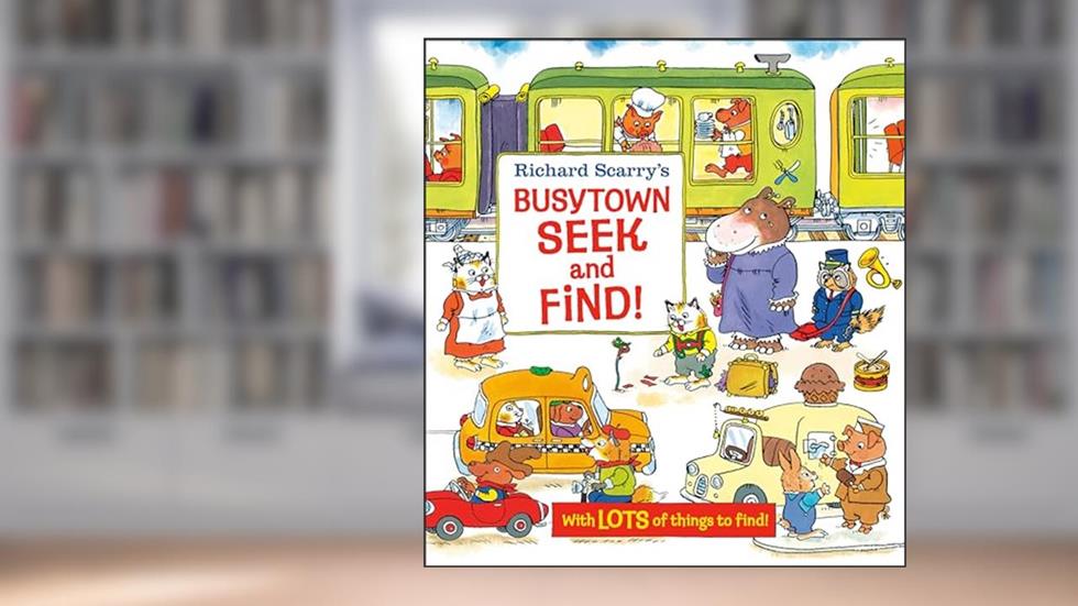 Richard Scarry's Busytown Seek and Find!, written by Richard Scarry