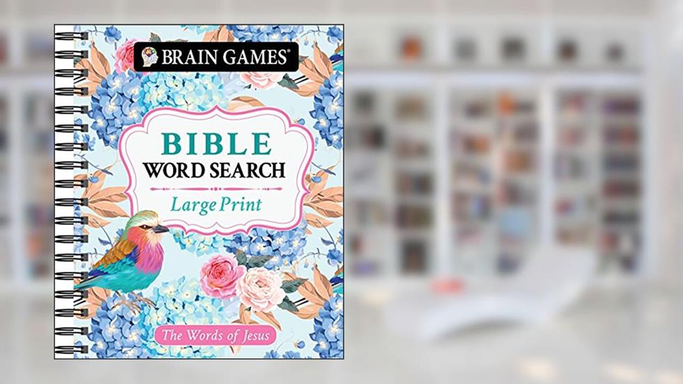 Brain Games - Large Print Bible Word Search: The Words of Jesus (Brain Games - Bible), written by Publications International Ltd.; Brain Games