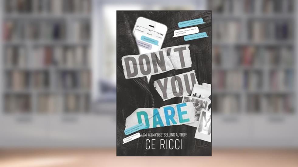 Don't You Dare: (Alternate Cover), written by CE Ricci