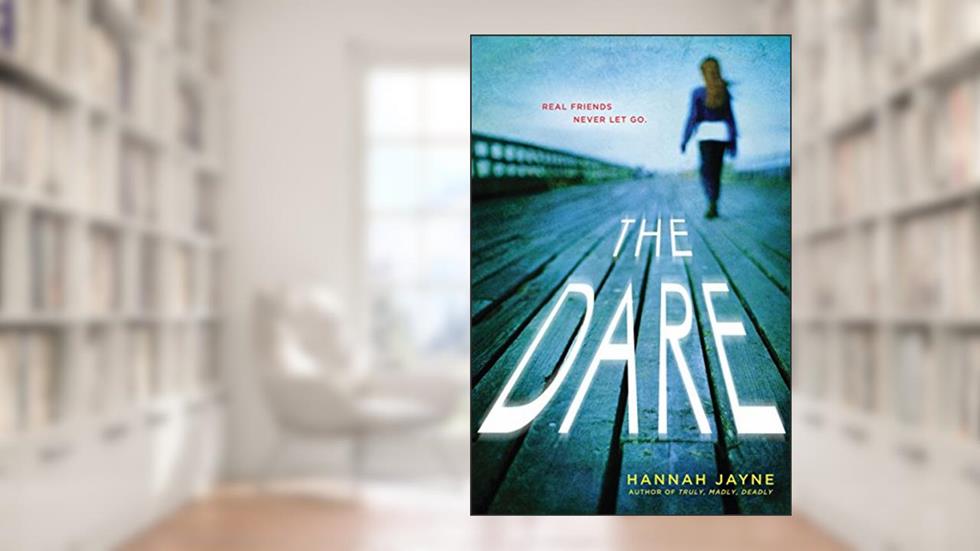 The Dare, written by Hannah Jayne