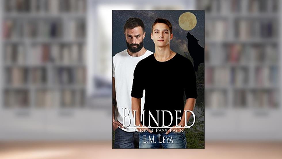 Blinded (Terrin Pass Pack Book 3), written by E.M. Leya