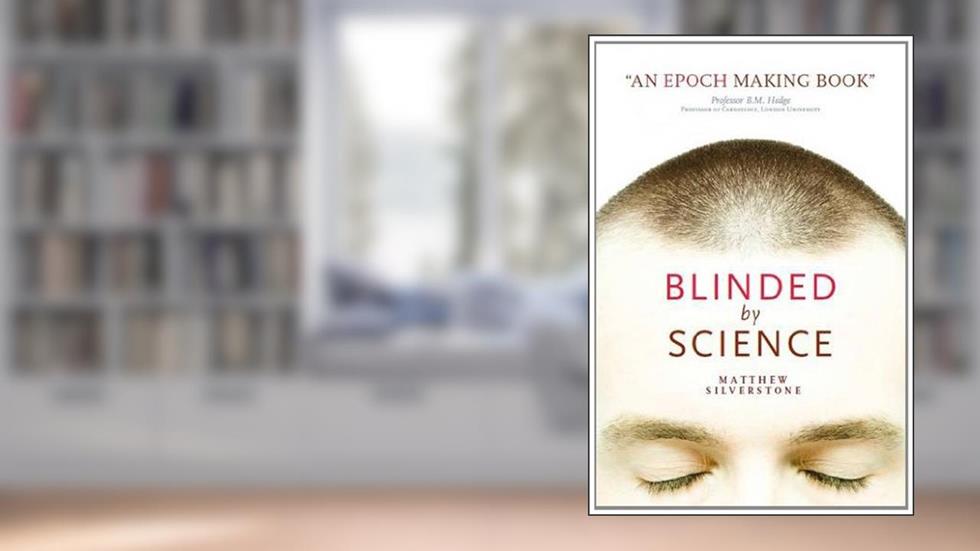 Blinded by Science, written by Matthew Silverstone