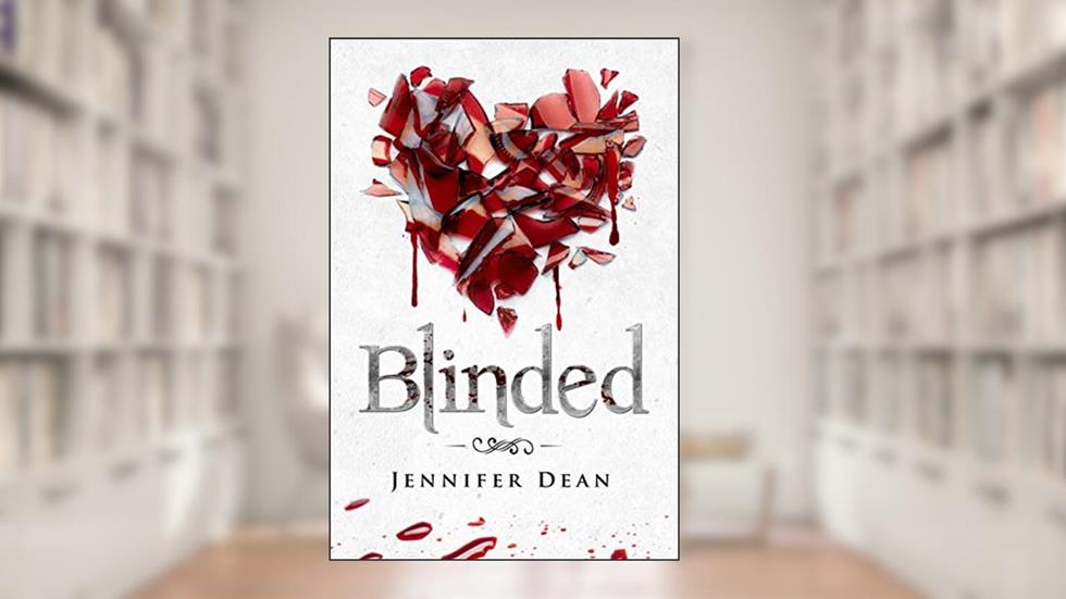 Blinded (Bound Series Book 2), written by Jennifer Dean
