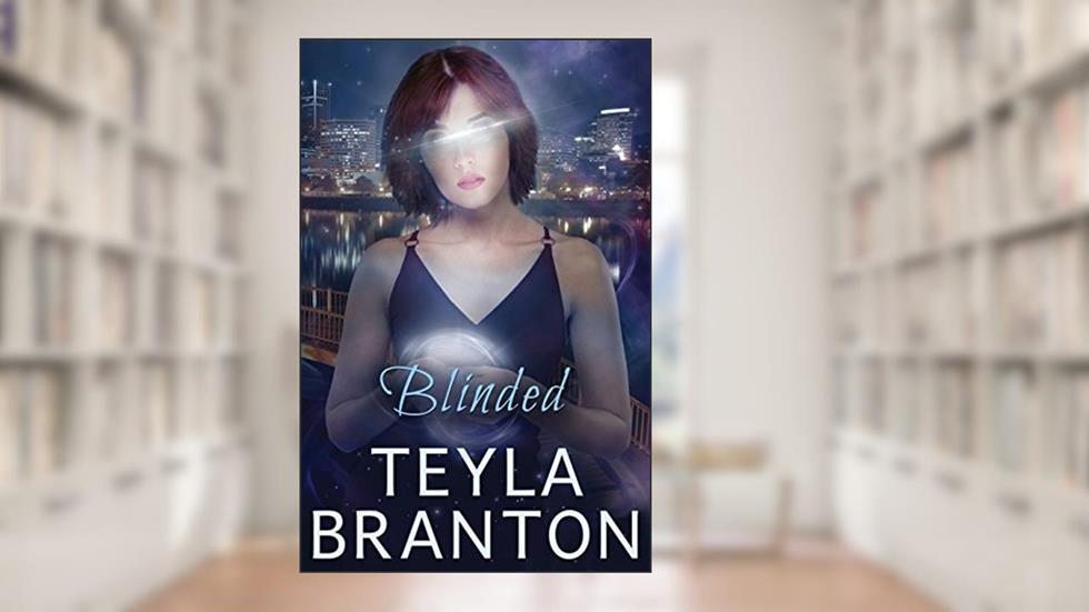 Blinded (Imprints), written by Teyla Branton