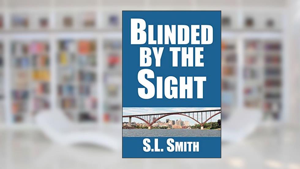 Blinded by the Sight (Pete Culnane Mysteries Book 1), written by S.L. Smith