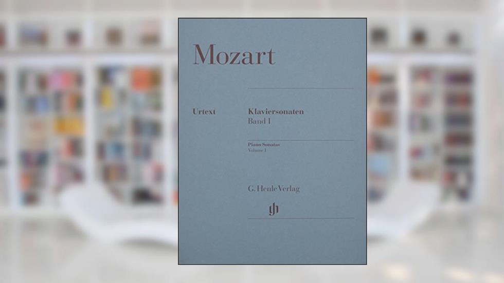 Mozart: Piano Sonatas - Volume I (Multilingual Edition), written by Wolfgang Amadeus Mozart