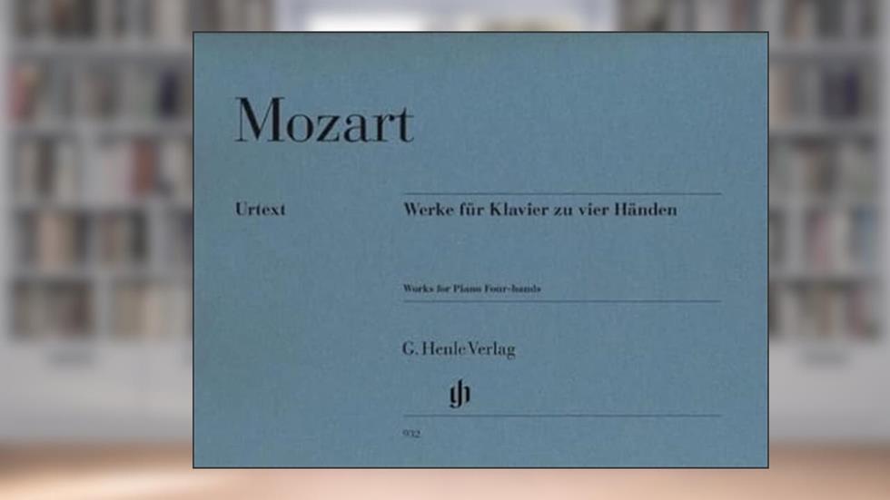 Mozart: Works for Piano Four-Hands (Multilingual Edition), written by Wolfgang Amadeus Mozart; Peter Jost