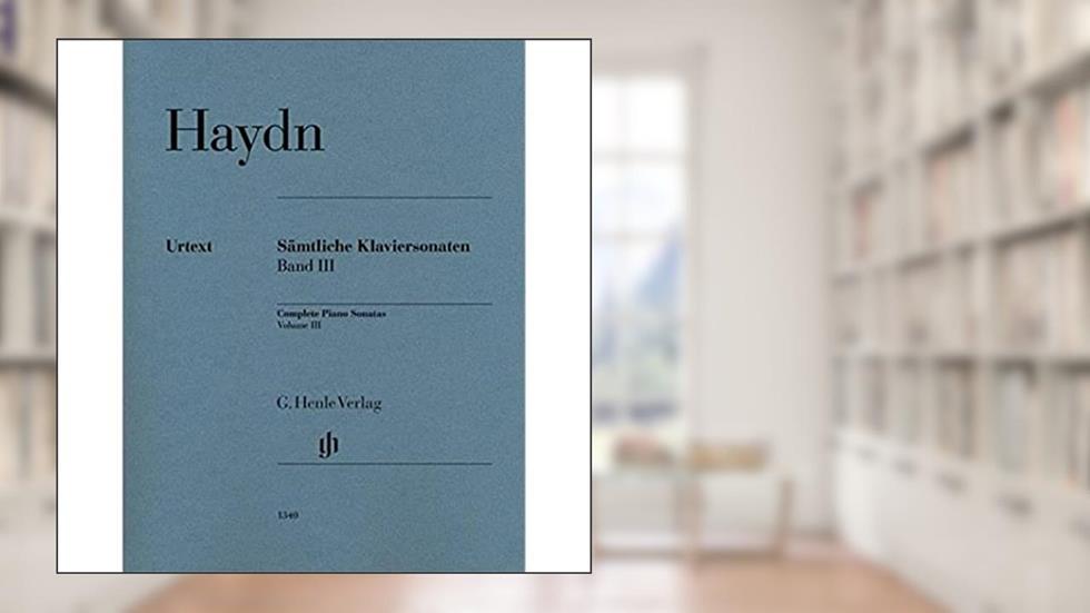 Haydn, Joseph - Complete Piano Sonatas Volume III (Multilingual Edition), written by Haydn; Joseph