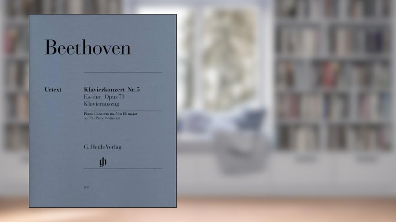 Concerto for Piano and Orchestra E Flat Major Op. 73, No. 5 (Multilingual Edition), written by Ludwig van Beethoven