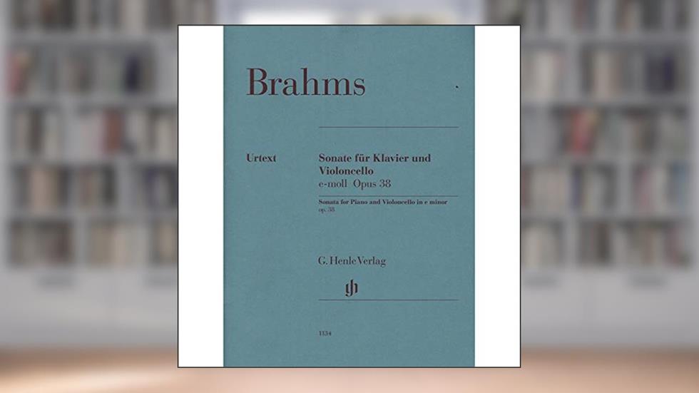 Brahms: Cello Sonata in E Minor, Op. 38 (Multilingual Edition), written by BRAHMS JOHANNES
