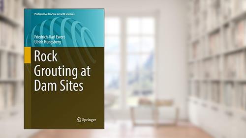 Cover from Rock Grouting at Dam Sites (Professional Practice in Earth Sciences), written by Ewert
