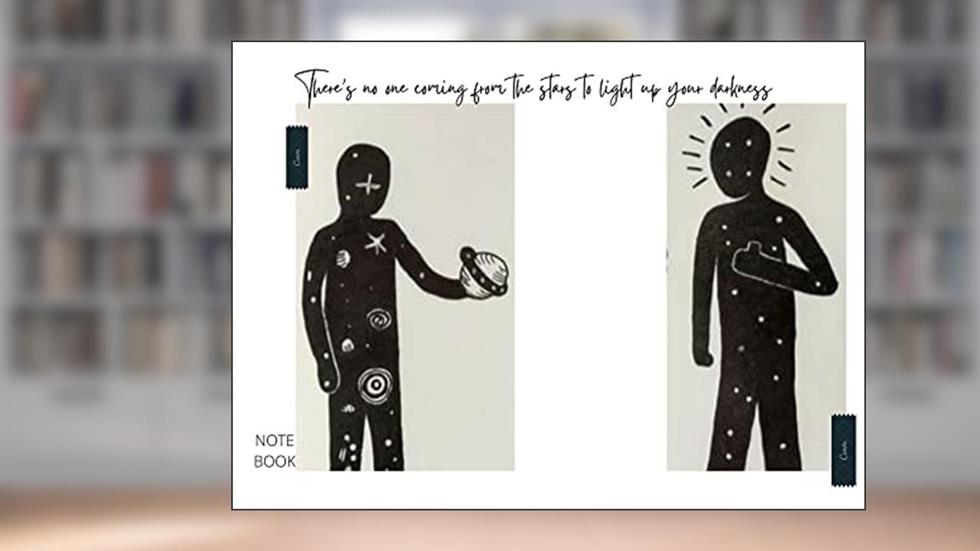 There ' s no one coming from the stars to light up your darkness, written by hrf Elam; hrf Elam