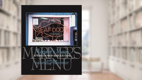 Cover from Mariner's Menu: 30 Years of Fresh Seafood Ideas (Distributed for North Carolina Sea Grant), written by Joyce Taylor