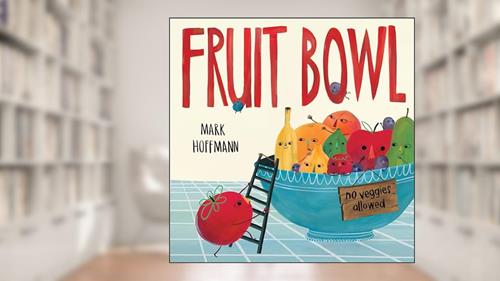 Cover from Fruit Bowl, written by Mark Hoffmann