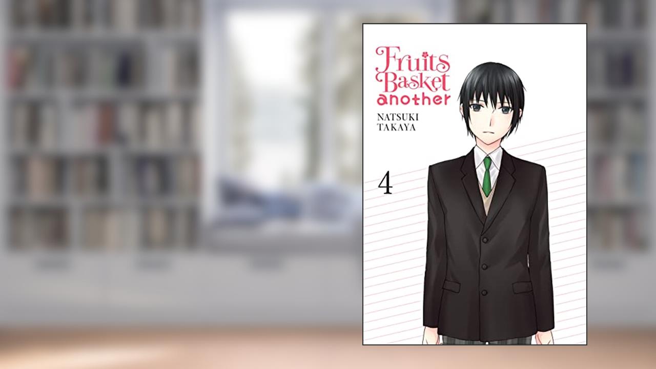 Fruits Basket Another, Vol. 4 (Fruits Basket Another, 4), written by Natsuki Takaya