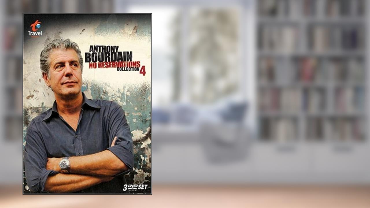 Anthony Bourdain: No Reservations - Collection Four, written by Anthony Bourdain: No Reservations