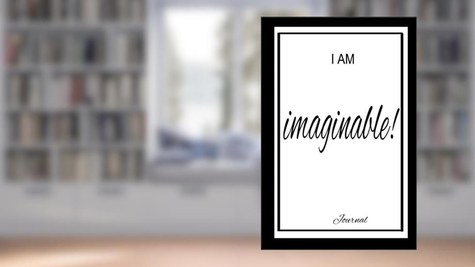 imaginable affirmation journal, written by Letitia N. Frazier