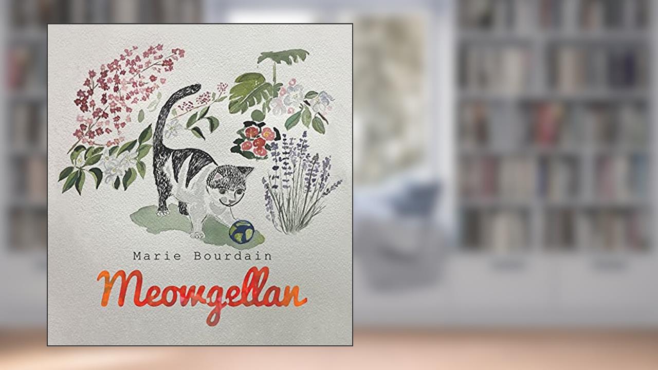 Meowgellan, written by Marie Bourdain