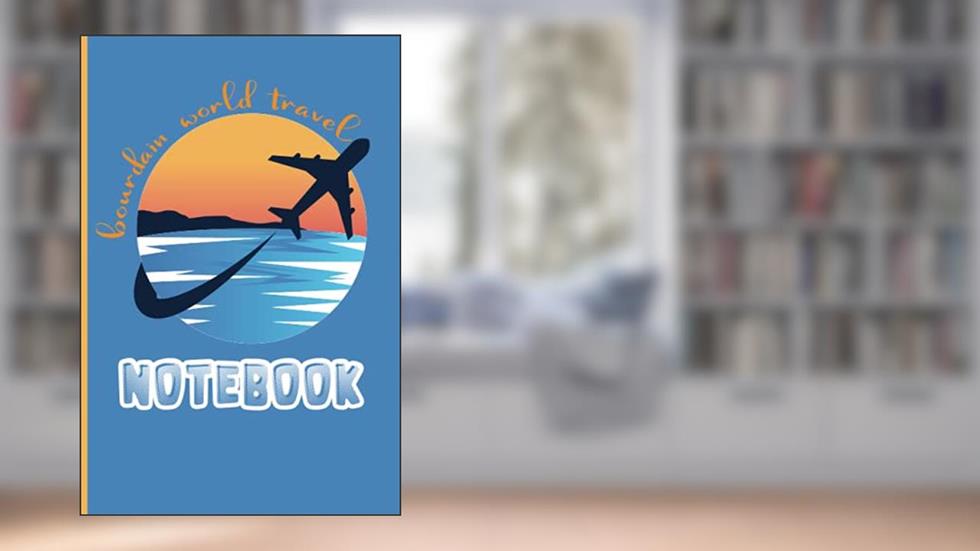 bourdain world travel: nice notebook size (6×9) 120 pages inches, written by god protect us