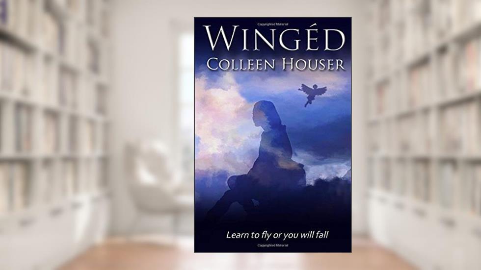 Winged, written by Colleen Houser
