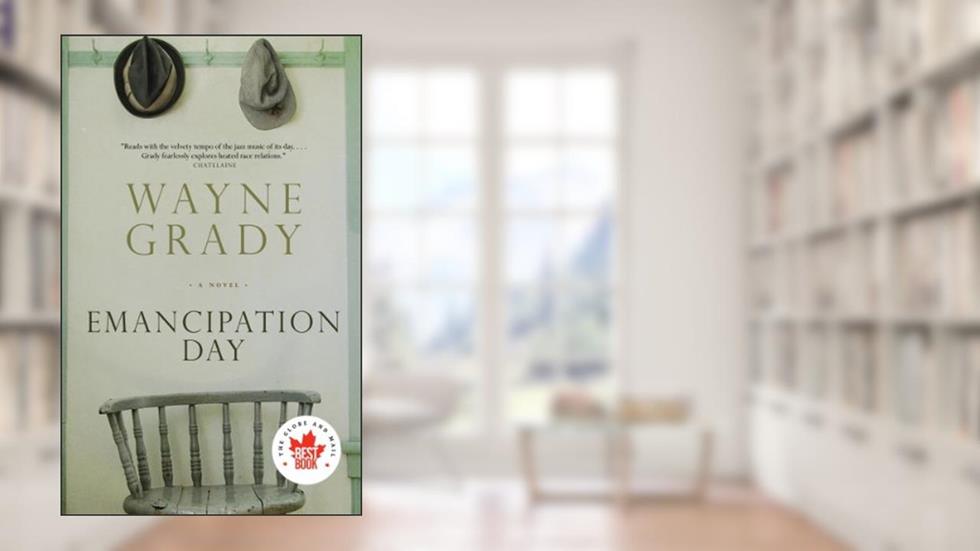 Emancipation Day, written by Wayne Grady