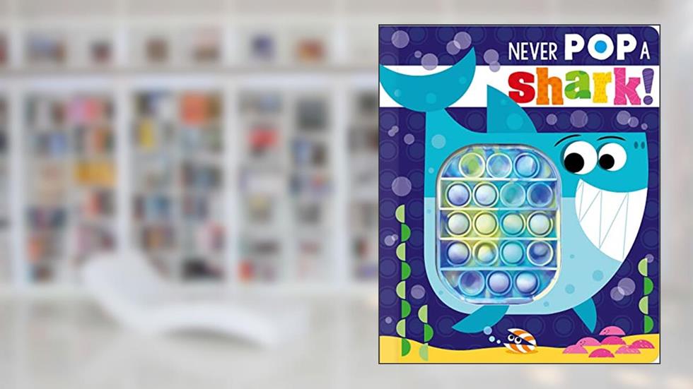 Never Pop a Shark!, written by Christie Hainsby