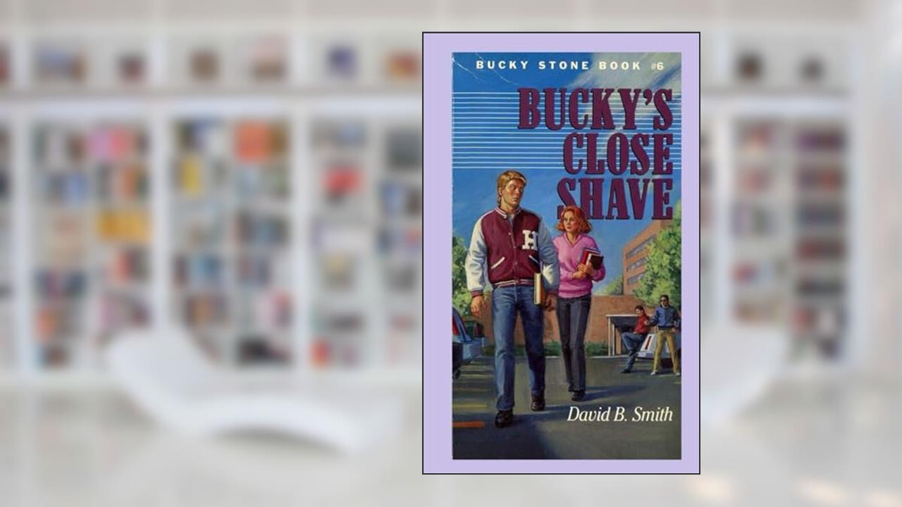 Bucky Stone #6: Bucky's Close Shave, written by David B. Smith