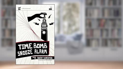 Cover from Time Bomb Snooze Alarm, written by Bucky Sinister