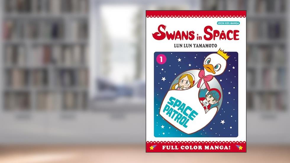 Swans in Space Volume 1 (1), written by Lun Lun Yamamoto