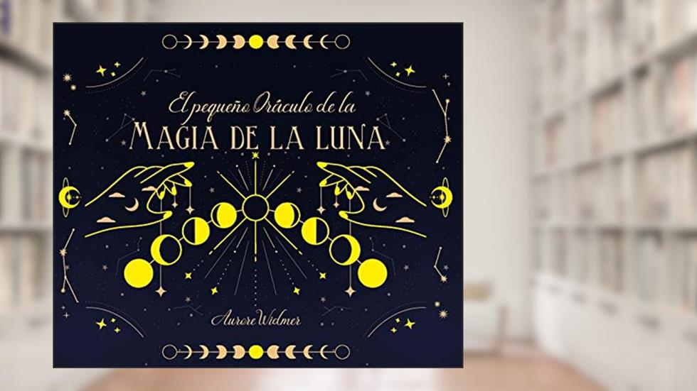 PEQUEÑO ORACULO MAGIA LUN, written by AURORE WIDMER