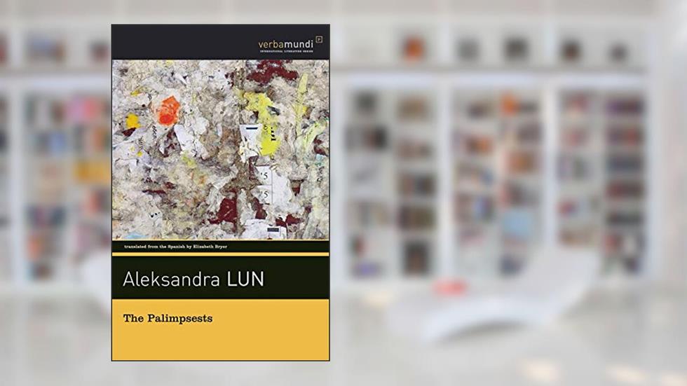 The Palimpsests, written by Aleksandra Lun