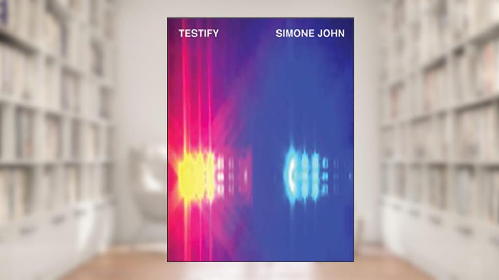 Testify, written by Simone John