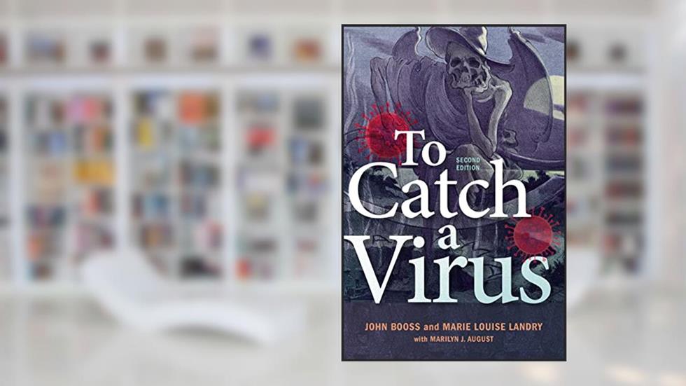 To Catch A Virus (ASM Books), written by John Booss; Marie L. Landry