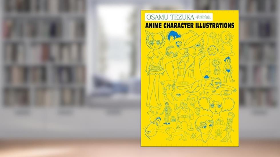 Osamu Tezuka: Anime Character Illustrations, written by Haruji Mori