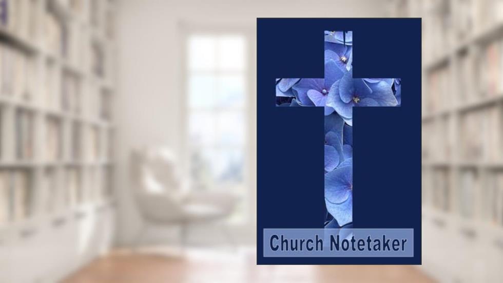 Church Notetaker, written by LAWRENCE HARRIS  III