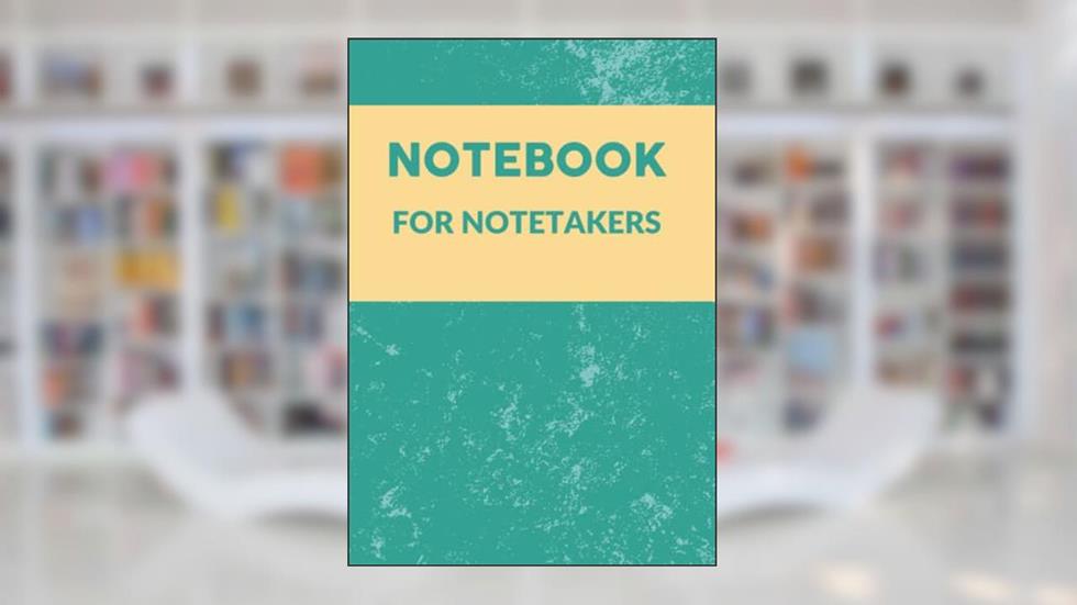 Notebook for Notetakers: 100 lined pages, written by Lula Baloola