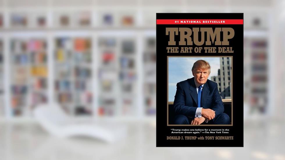 The Art of the Deal, written by Donald Trump; Tony Schwartz