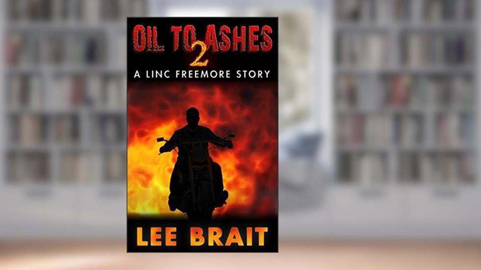 Oil to Ashes 2: Truce (Oil to Ashes Series), written by Lee Brait