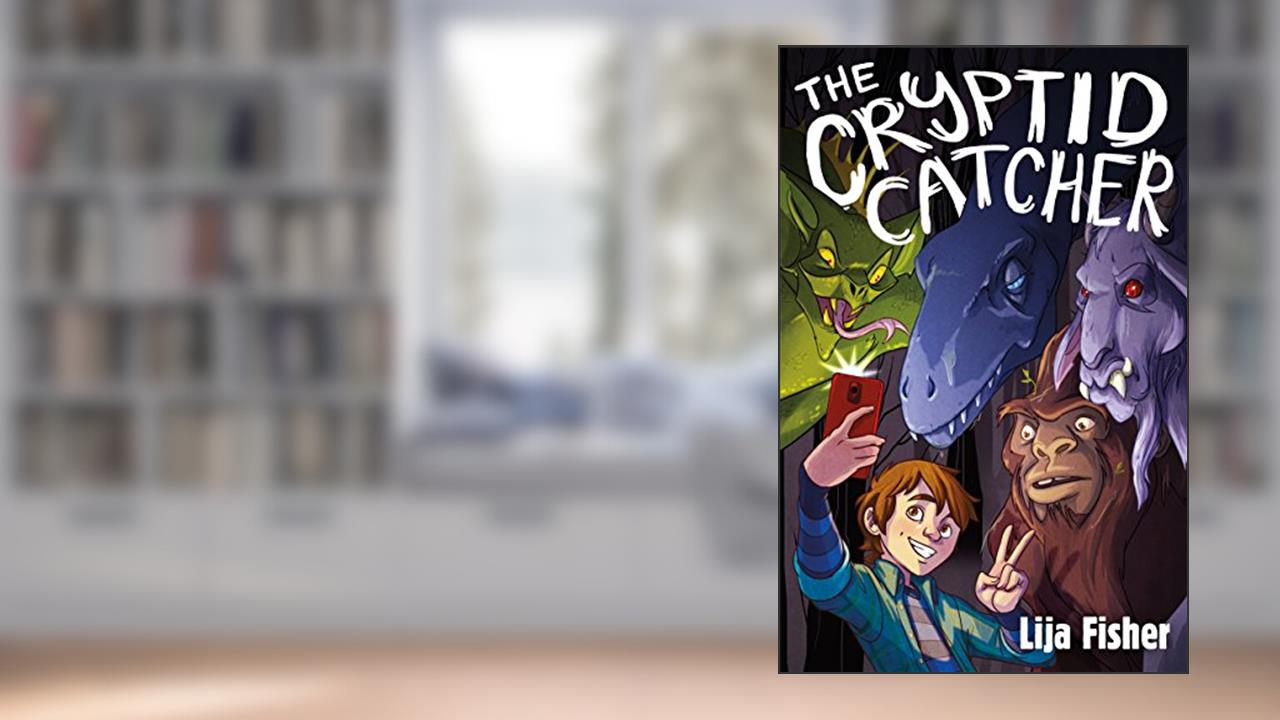 The Cryptid Catcher (The Cryptid Duology, 1), written by Lija Fisher