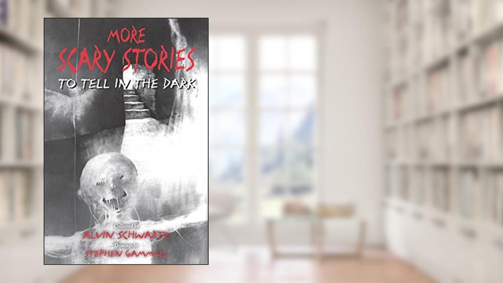 More Scary Stories to Tell in the Dark (Scary Stories, 2), written by Alvin Schwartz