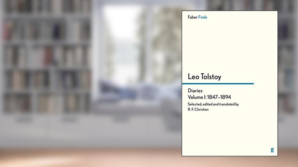 Tolstoy's Diaries Volume 1: 1847-1894, written by R. F. Christian; Leo Tolstoy