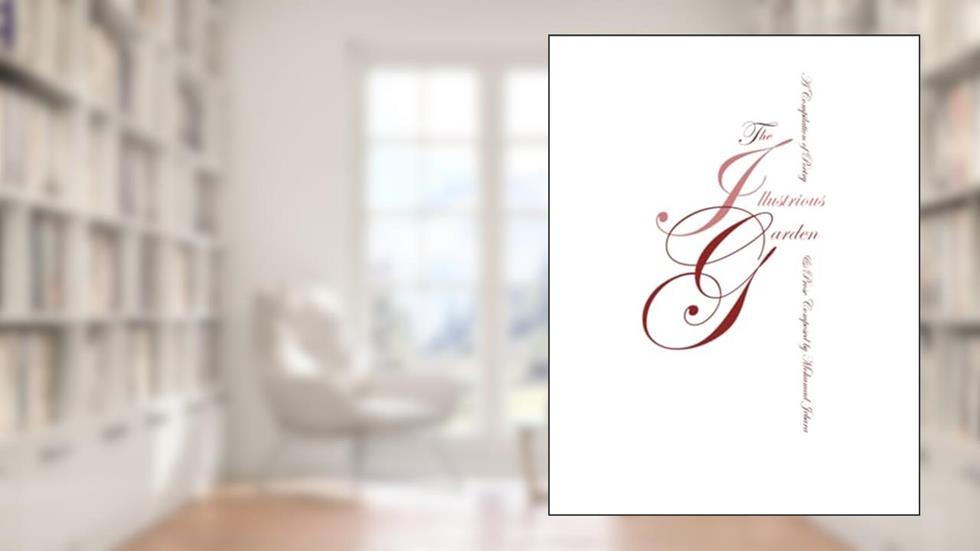 The Illustrious Garden, written by Mohamad Jebara
