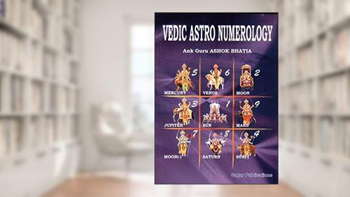 Cover from Vedic Astro Numerology, written by Ashok Bhatia