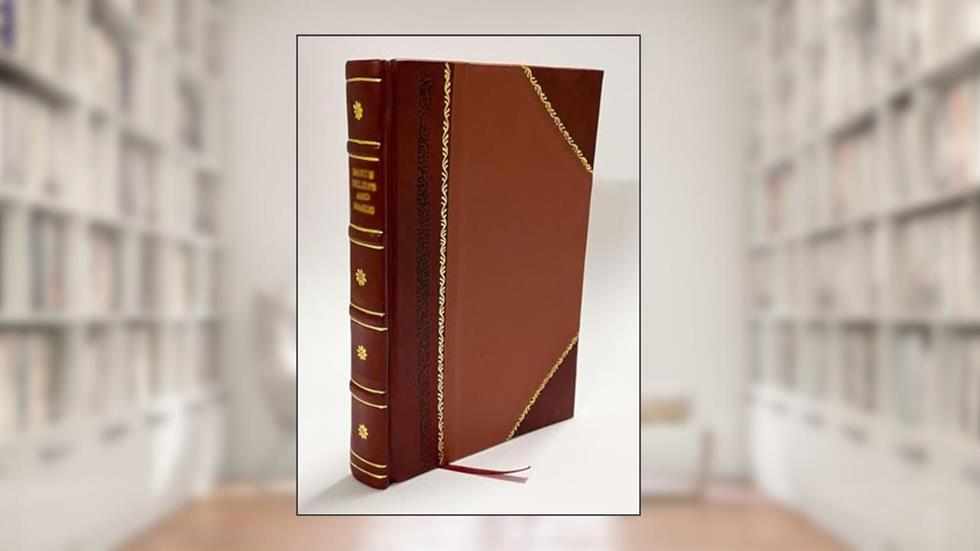 Lives of Illustrious Men. Corrected from the Greek and Revised by A.H. Clough 1889 [Leather Bound], written by Plutarch.